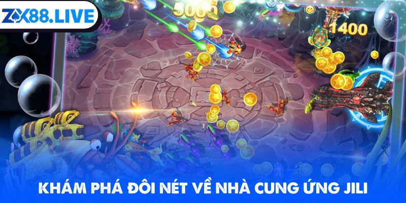 Khám phá đôi nét về nhà cung ứng Jili