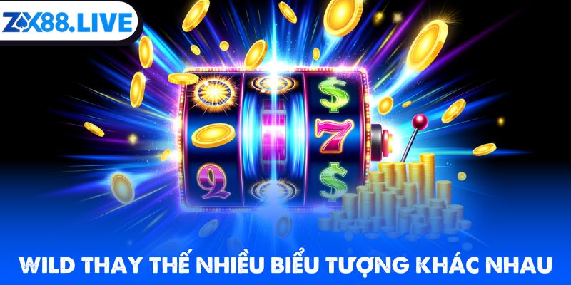 Wild thay thế nhiều biểu tượng khác nhau